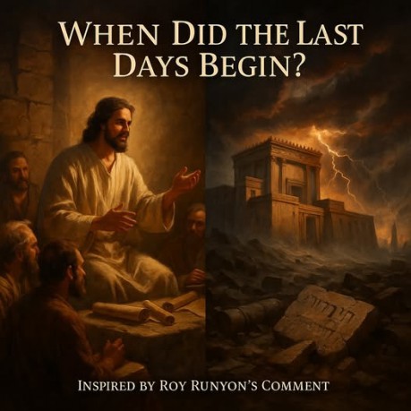 poster Age – last days When Did the Last Days Begin? 