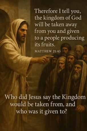 poster Covenant - Matthew 21:43 Taken from: Unfaithful, Old Covenant Israel (especially its corrupt leaders)