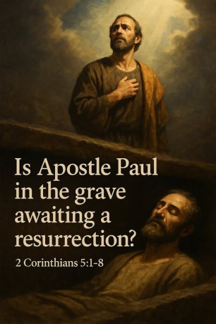 poster Grave - From a fulfilled (Preterist) view, the answer is no, Apostle Paul is not in the grave awaiting a resurrection.