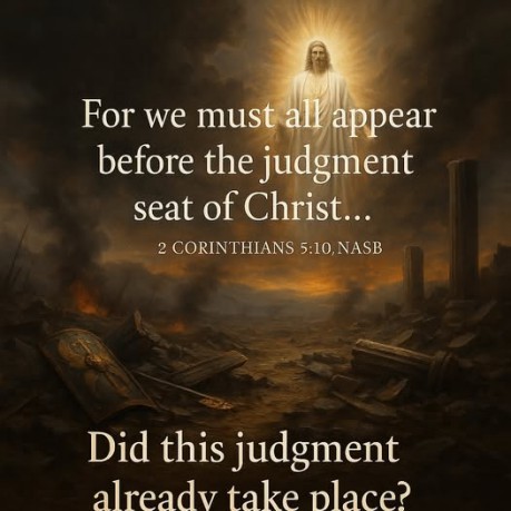 poster Judgment - 2 Corinthians 5:10 For we must all appear before the judgment seat of Christ