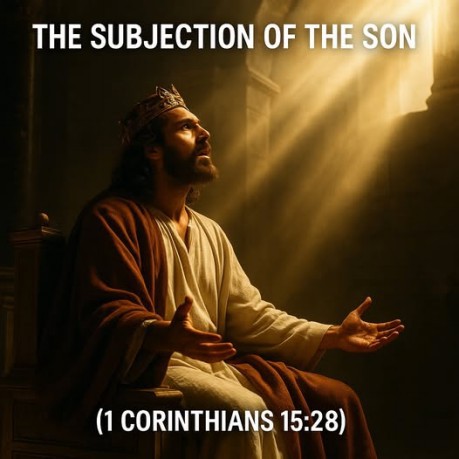 poster The Subjection of the Son (1 Corinthians 15:28)