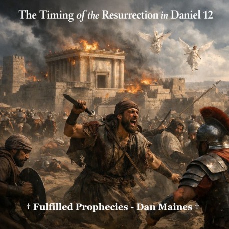 poster Resurrection - The Timing of the Resurrection in Daniel 12
