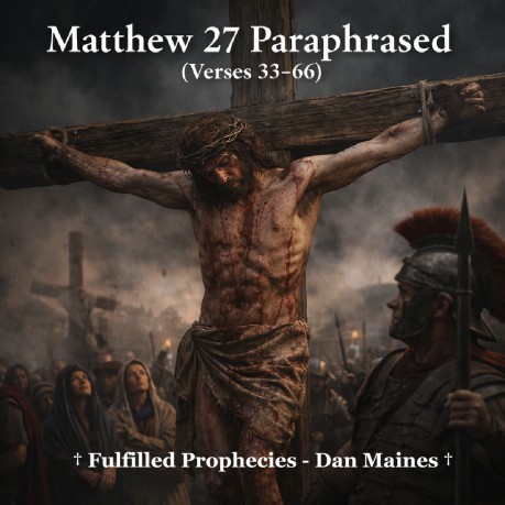 poster Matthew 27 Paraphrased (Verses 33-66)
